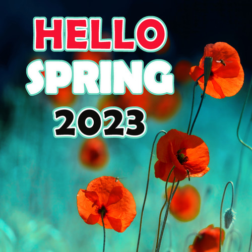 HELLO  SPRING 2023 (Explicit)