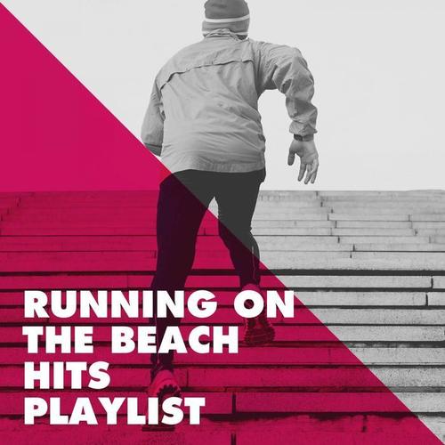 Running on the Beach Hits Playlist