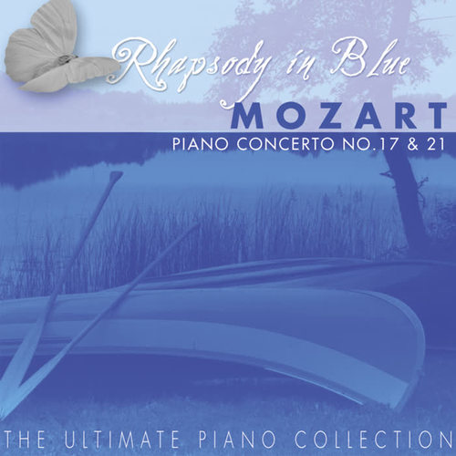 The Ulimate Piano Collection - Mozart, Piano Concerto No. 17 & 21