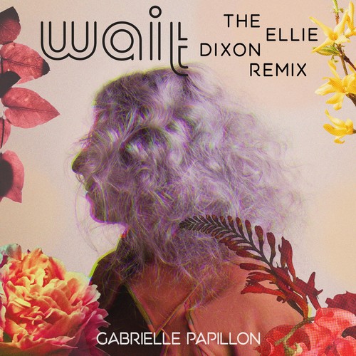 Wait (The Ellie Dixon Remix)