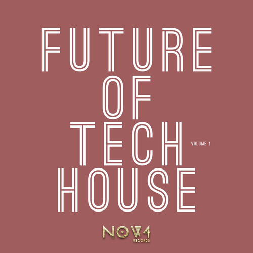 Future of Tech House, Vol. 1