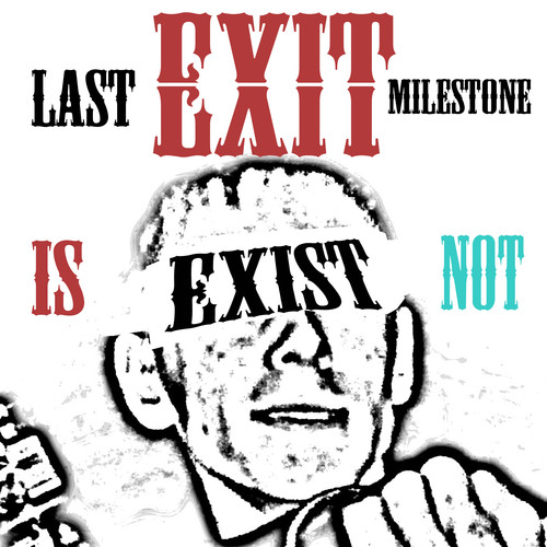 Exit Is Not Exist