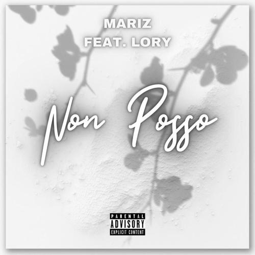 Non Posso (feat. Lory) [Explicit]