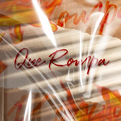 Que Rompa / Varios artistas (Explicit)