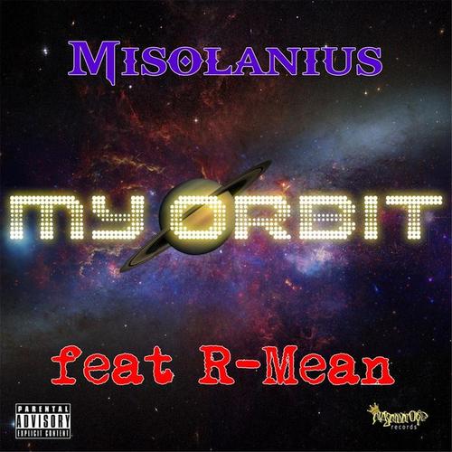 My Orbit (feat. R-Mean) [Explicit]