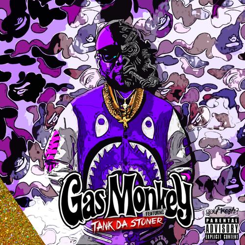 Gas Monkey (Explicit)