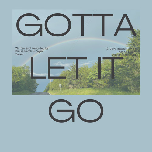 gotta let it go (Explicit)