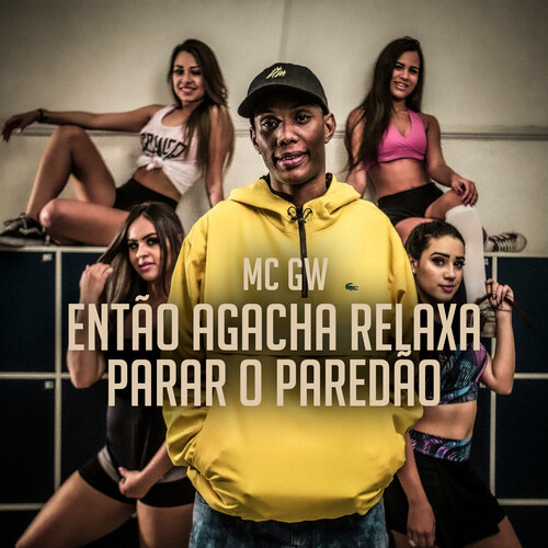 Então Agacha Relaxa / Parar o Paredão (Explicit)