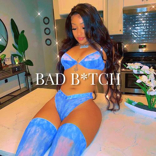 Bad Bitch (Explicit)