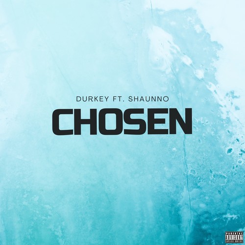 Chosen (Explicit)