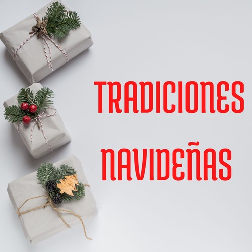 Tradiciones Navideñas