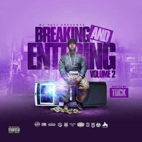 Breaking & Entering 2 (Hosted By T.U.C.K.) [Explicit]