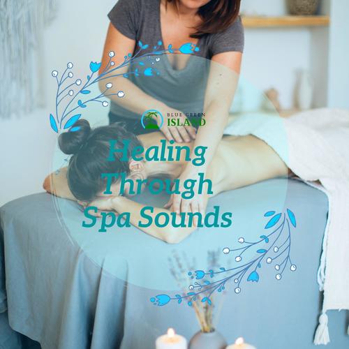 Healing Through Spa Sounds