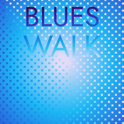 Blues Walk