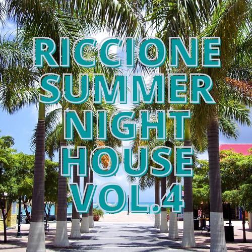 Riccione Summer Night House Vol.4