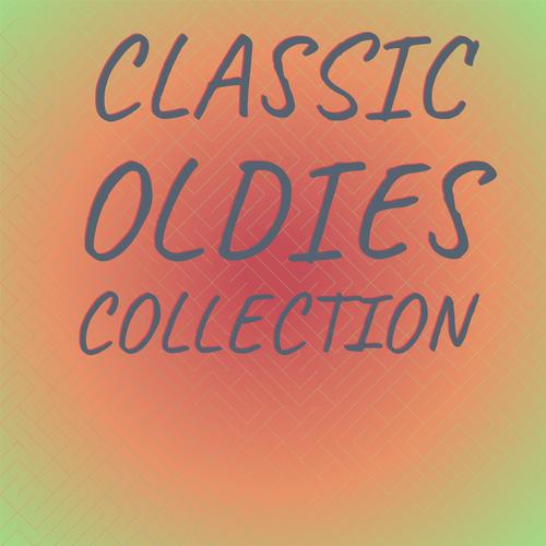 Classic Oldies Collection