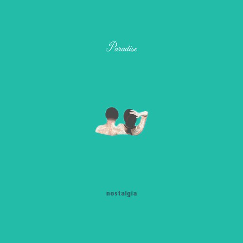 Somewhere Between Nostalgia And Paradise
