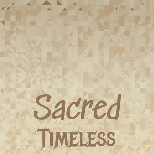 Sacred Timeless