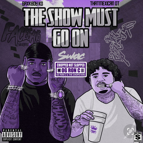 The Show Must Go On (ChopNotSlop Remix) [Explicit]