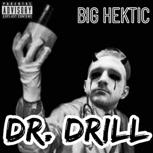 Dr. Drill (Explicit)