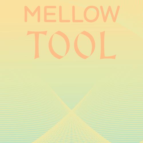 Mellow Tool