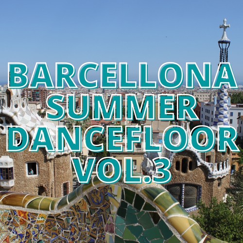 Barcellona Summer Dancefloor Vol.3