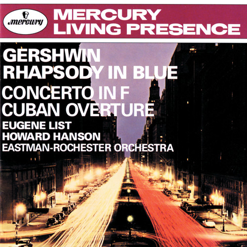 Gershwin: Rhapsody in Blue; Concerto in F; Cuban Overture / Sousa: The Stars & Stripes Forever