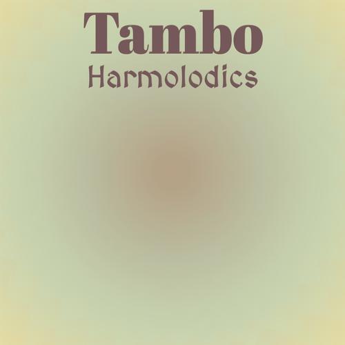 Tambo Harmolodics