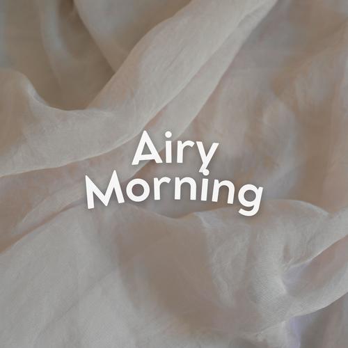 Airy Morning