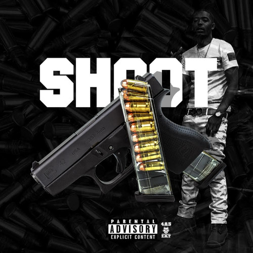 Shoot (Explicit)