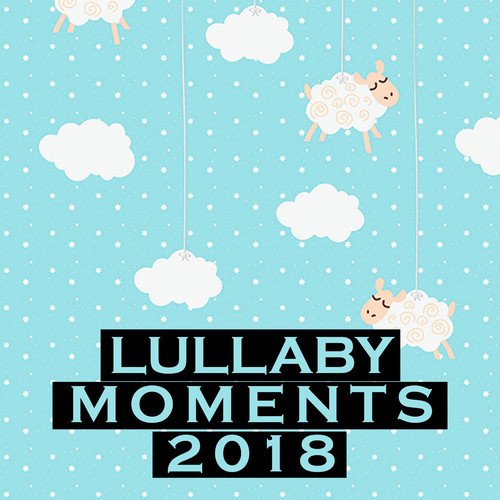 Lullaby Moments 2018