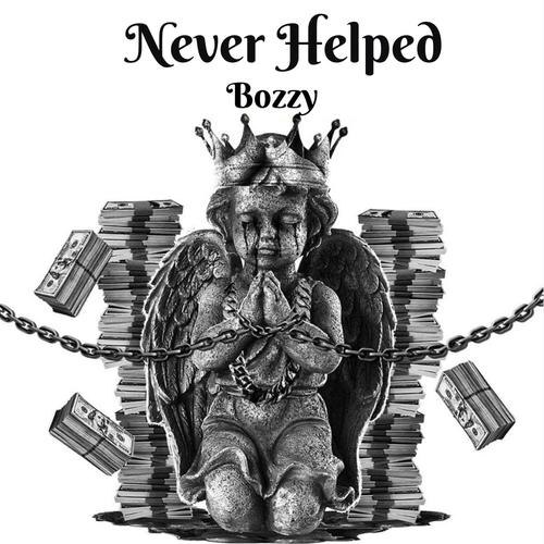 Never Helped (Explicit)