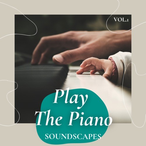 Play the Piano Soundscapes, Vol. 1