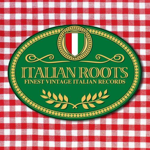 Italian Roots (Finest Vintage Italian Records)