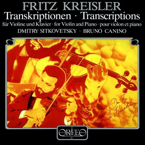 Transcriptions for Violin and Piano - TARTINI, G. / MOZART, W.A. / KREISLER, F. / WIENIAWSKI, H. (Kreisler Transcriptions) [Sitkovetsky, Canino]