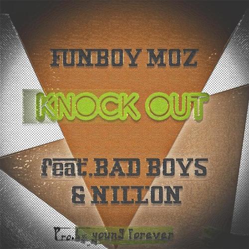 Knock Out (feat. Bad Boys & Nillon)