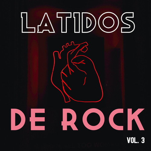 Latidos de Rock Vol. 3 (Explicit)