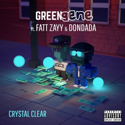 Crystal Clear (feat. Fatt.Zayy & Dondada) [Explicit]