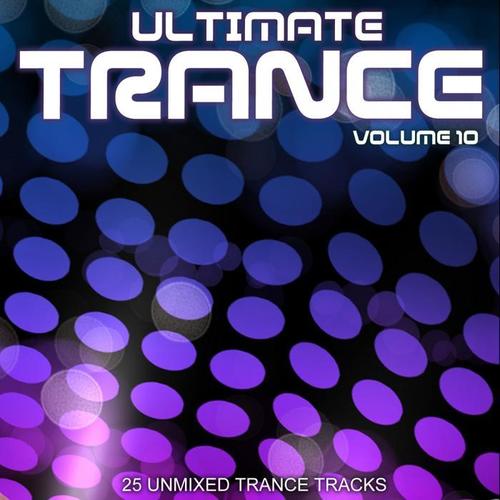 Ultimate Trance Vol 10