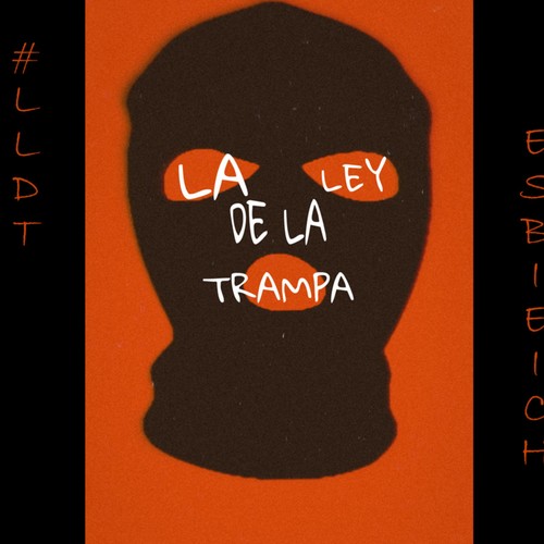 La ley de la trampa (Explicit)