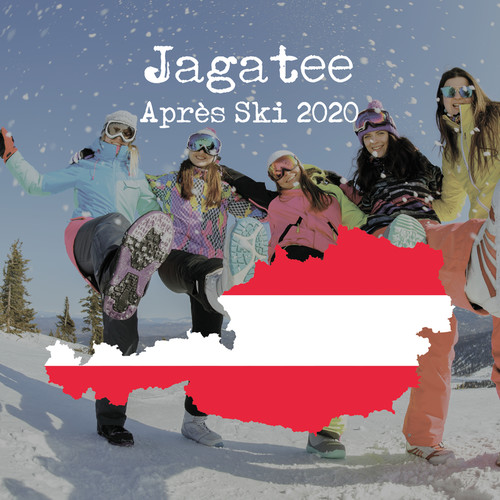 Jagatee - Après Ski 2020 (Explicit)