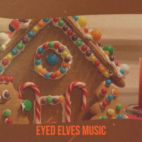 Eyed Elves Music