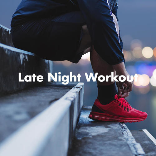 Late Night Workout (Explicit)