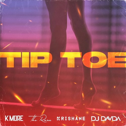 Tip Toe (Explicit)