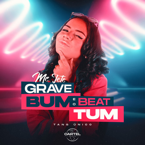 Grave BUM e o Beat TUM