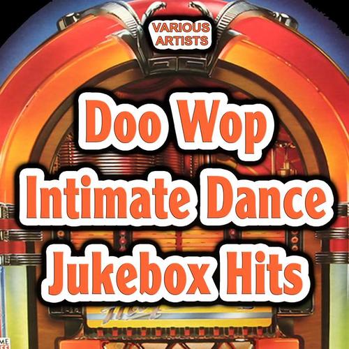 Doo Wop Intimate Dance Jukebox Hits