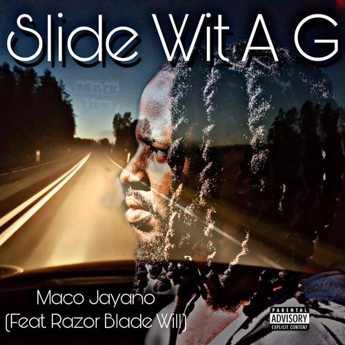 Slide Wit a G (feat. Razor Blade Will) (Explicit)