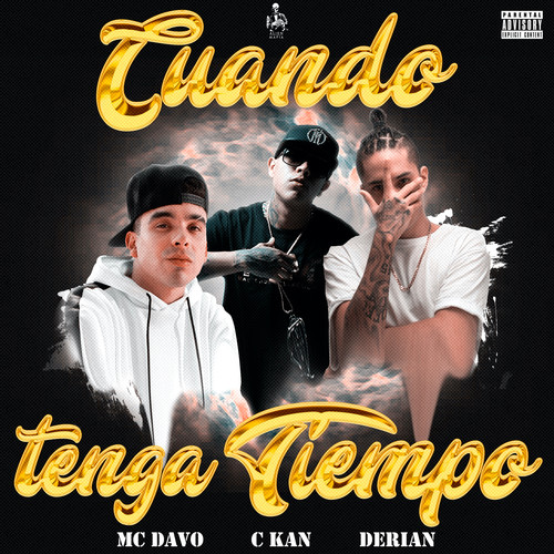 Cuando Tenga Tiempo (Explicit)