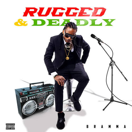 Rugged & Deadly (Explicit)