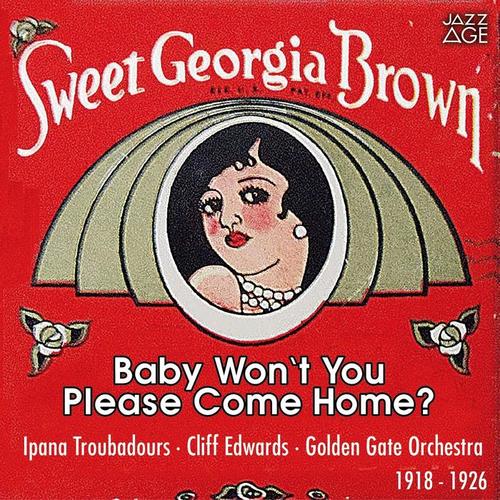 Baby Won't You Please Come Home? (Original Recordings, 1918 - 1926)